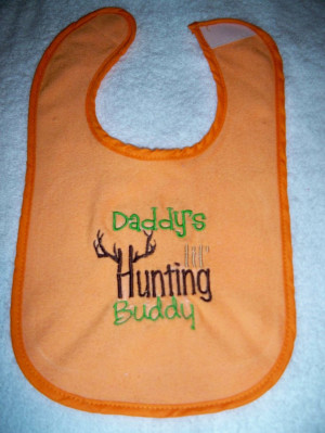 Daddy’s Lil Hunting Buddy Orange Bib- Perfect for the Little Hunter ...