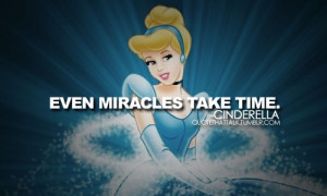 Cinderella quote. :)
