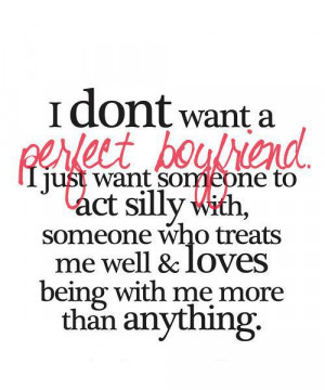 dont want a perfect boyfriend