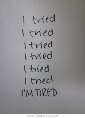 Sick And Tired Quotes