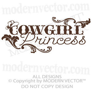 Details about COWGIRL PRINCESS Quote Vinyl Wall Decal Girls Country ...