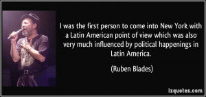 More Ruben Blades Quotes