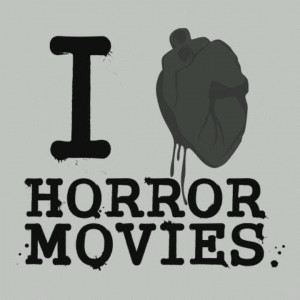 Horror Movies quote.
