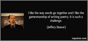 quote-i-like-the-way-words-go-together-and-i-like-the-gamesmanship-of ...