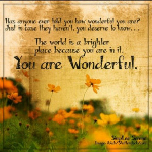 You Are Wonderful...For my beautiful daughter.