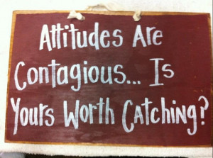 attitudes are contagious