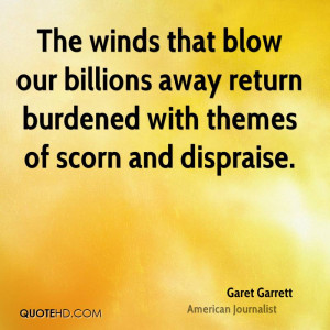 The winds that blow our billions away return burdened with themes of ...