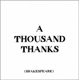 Thank You Greeting Card - A Thousand Thanks Shakespeare Quote