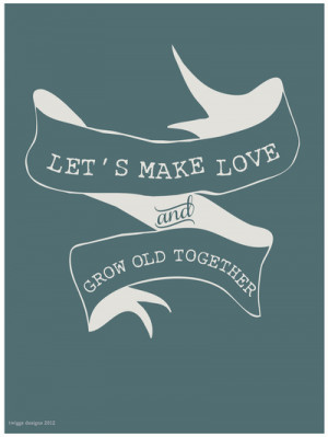 ... include: love quotes for her, couple, grow old, humor and illustration