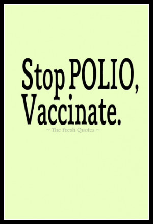 ... polio in the world, at least as far as we can tell.” » Seth Berkley