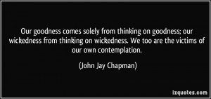More John Jay Chapman Quotes