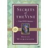 Bruce Wilkinson: Secrets of the Vine