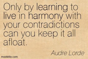 Quotes of Audre Lorde About revolution, time, live, harmony, learning ...