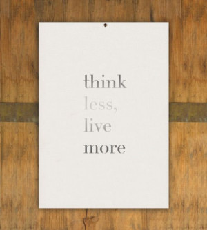 Life's a banquet an most poor suckers are starving to death! So Live ...