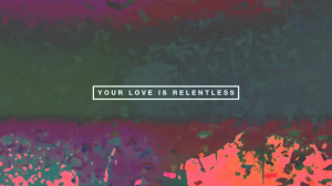 hillsong-united-relentless-1024x576.jpg