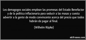 Los demagogos sociales emplean las promesas del Estado Benefactor y de ...
