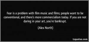 More Alex North Quotes