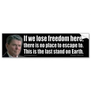 Ronald Reagan Quote: If we lose freedom here... Car Bumper Sticker