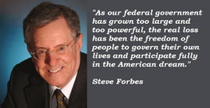 Steve forbes famous quotes 2