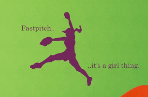 fastpitch softball quotes love it girl fastpitch softball vinyl wall ...