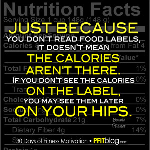 Quote of the Day: Just because you don’t read food labels, it doesn ...