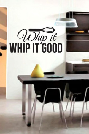 whip it whip it good vinyl wall decals kitchen stickers quotes on etsy ...