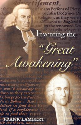 Start by marking “Inventing the Great Awakening” as Want to Read:
