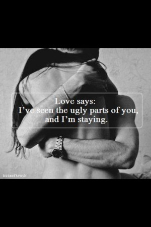that Ive known you we have both been through a lot and I love you so ...