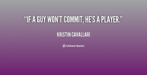 quote Kristin Cavallari if a guy wontmit hes a 152913 png