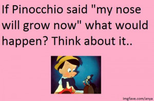 what if? (disney,pinocchio,cute,funny,quote,funny sayings,humor,witty ...
