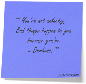 Unlucky In Love Quotes You're not unlucky... - quotes