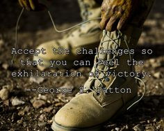 quote: Accept the challenges so that you can feel the exhilaration ...