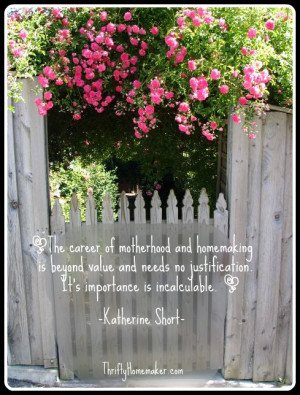 Homemaking Quote by Katherine Short