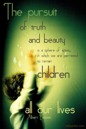 The Pursuit Of Truth And Beauty