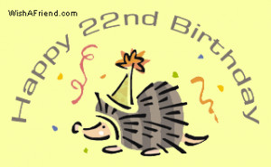 22nd Birthday Quotes http://lifequootes.com/22nd-birthday-quotes.html