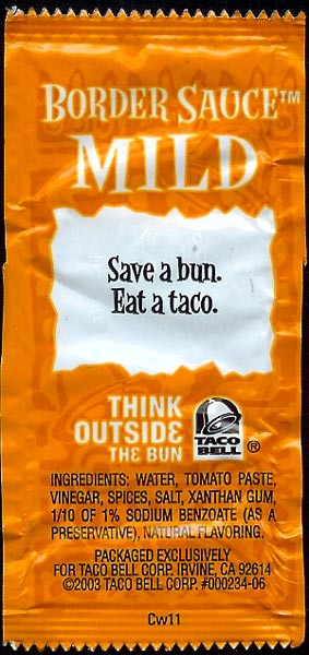 Taco Bell Mild: Save a Bun. Eat a Taco