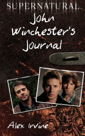 John Winchester Journal Quotes Dean