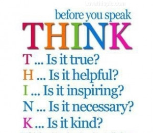 think before you speak