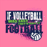 volleyball_tshirts_If_Volleyball_was_Easy_hot_pink_additional_thumb ...