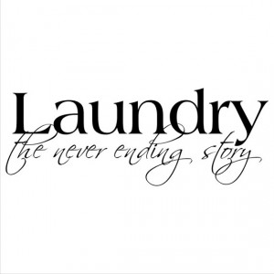 Laundry the never ending story