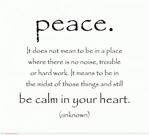 Awesome Quotes Pictures Images Photos: Be Calm In Your Heart Peace The ...