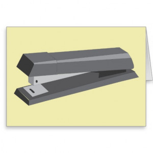 Stapler - Paper Staplers Office Desk Greeting Card