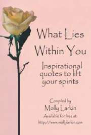 What Lies Within You: Inspirational Quotes to Lift Your Spirits