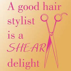 Hair stylist quotes and sayings