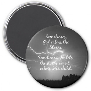 Inspirational Christian Quote Life's Storms Fridge Magnet