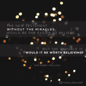 ... But the trouble is, would it be worth believing?