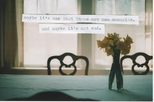 flowers, love, maybe, memories, quote, sad, text