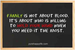 Family Quote Family is not about blood It s about who is