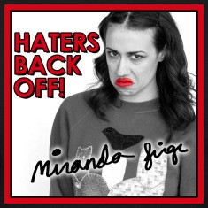 Miranda Sings Haters Back Off