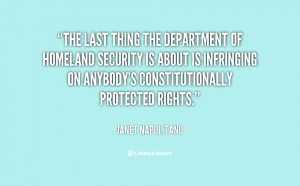 The last thing the Department of Homeland Security is about is ...